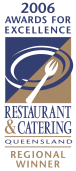 2006 Restaurant & Catering Queensland Award