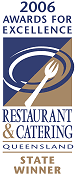 2006 Restaurant & Catering Queensland Award